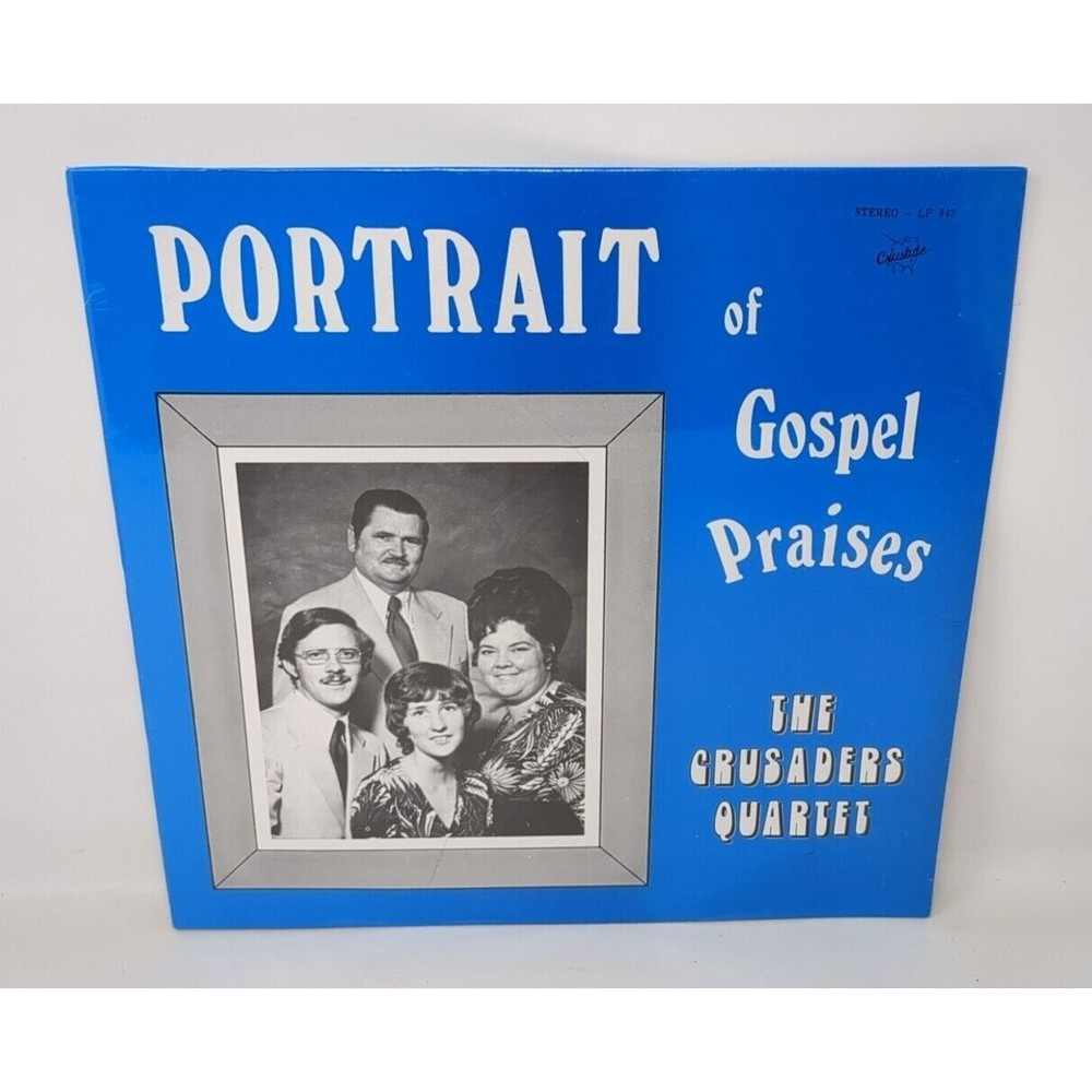 The Crusaders Quartet Portrait of Gospel Praises Vinyl LP Southern Missouri NEW